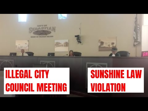 Illegal Sebastian City Council Meeting, Illegal Coup to Take Over City