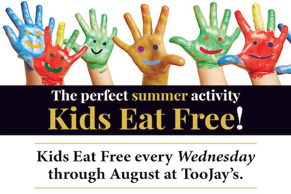 Vero Beach TooJay's announced Kids Eat Free every Wednesday until August 30.