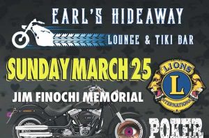 Earl's Hideaway Lounge & Tiki Bar will be hosting a Memorial Bike 4 Sight Poker Run in honor of Sebastian Lions Club member Jim Finochi.