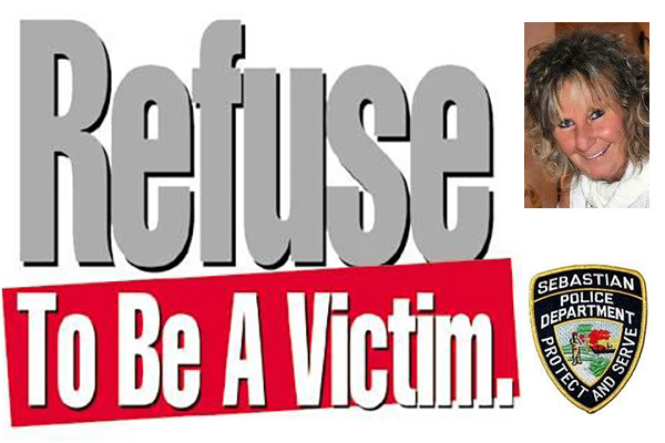 Refuse to be a Victim in Sebastian, Florida.