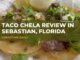 Taco Chela Review