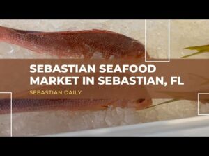 Sebastian Seafood Market
