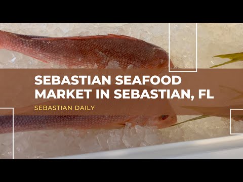 Sebastian Seafood Market