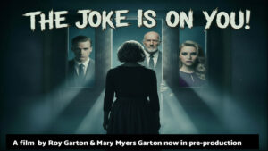 Indie film 'Joke Is On You'
